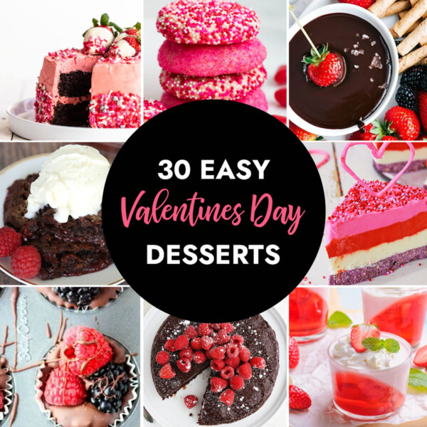 30 easy valentines day desserts collage
