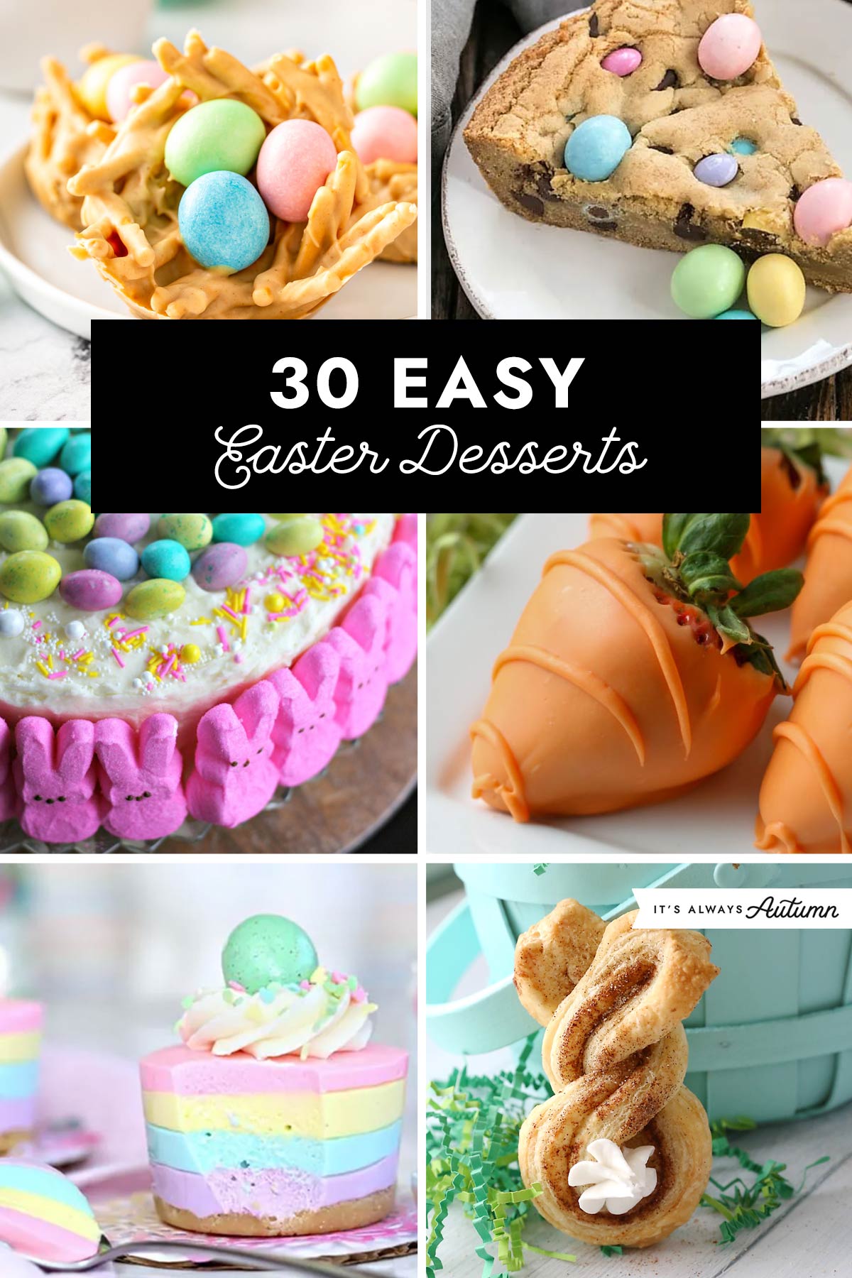 30 easy Easter desserts.