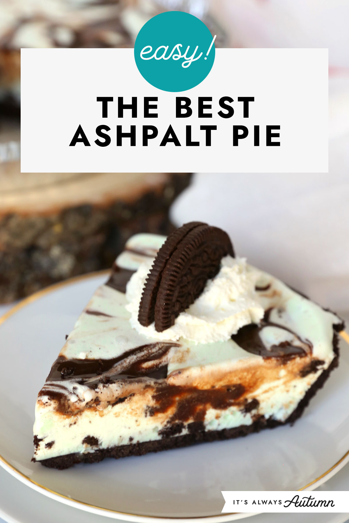 easy! The best asphalt pie