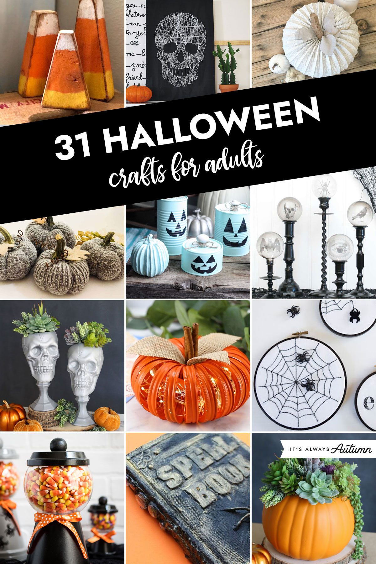 31 Easy Halloween Crafts for Adults - It's Always Autumn