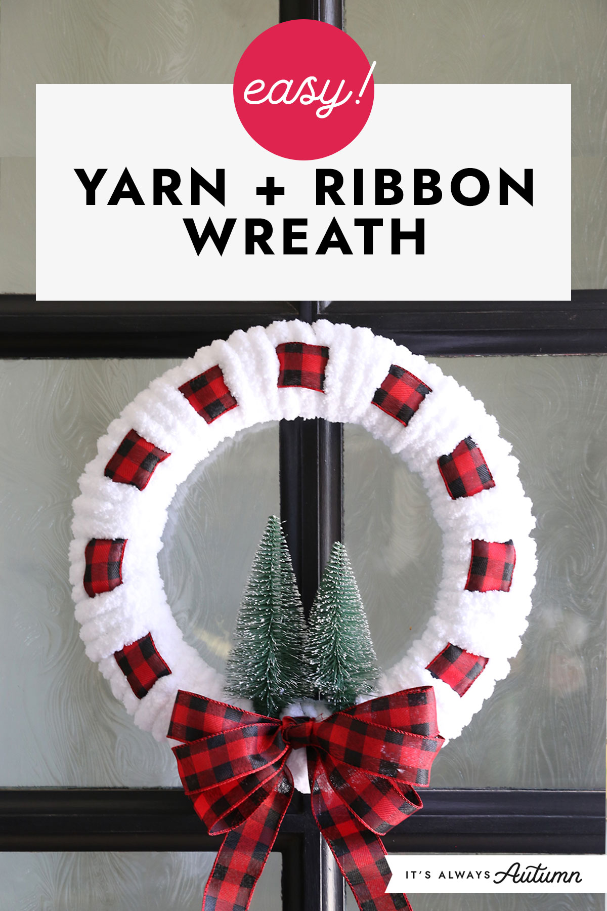 Easy! Yarn + ribbon wreath.