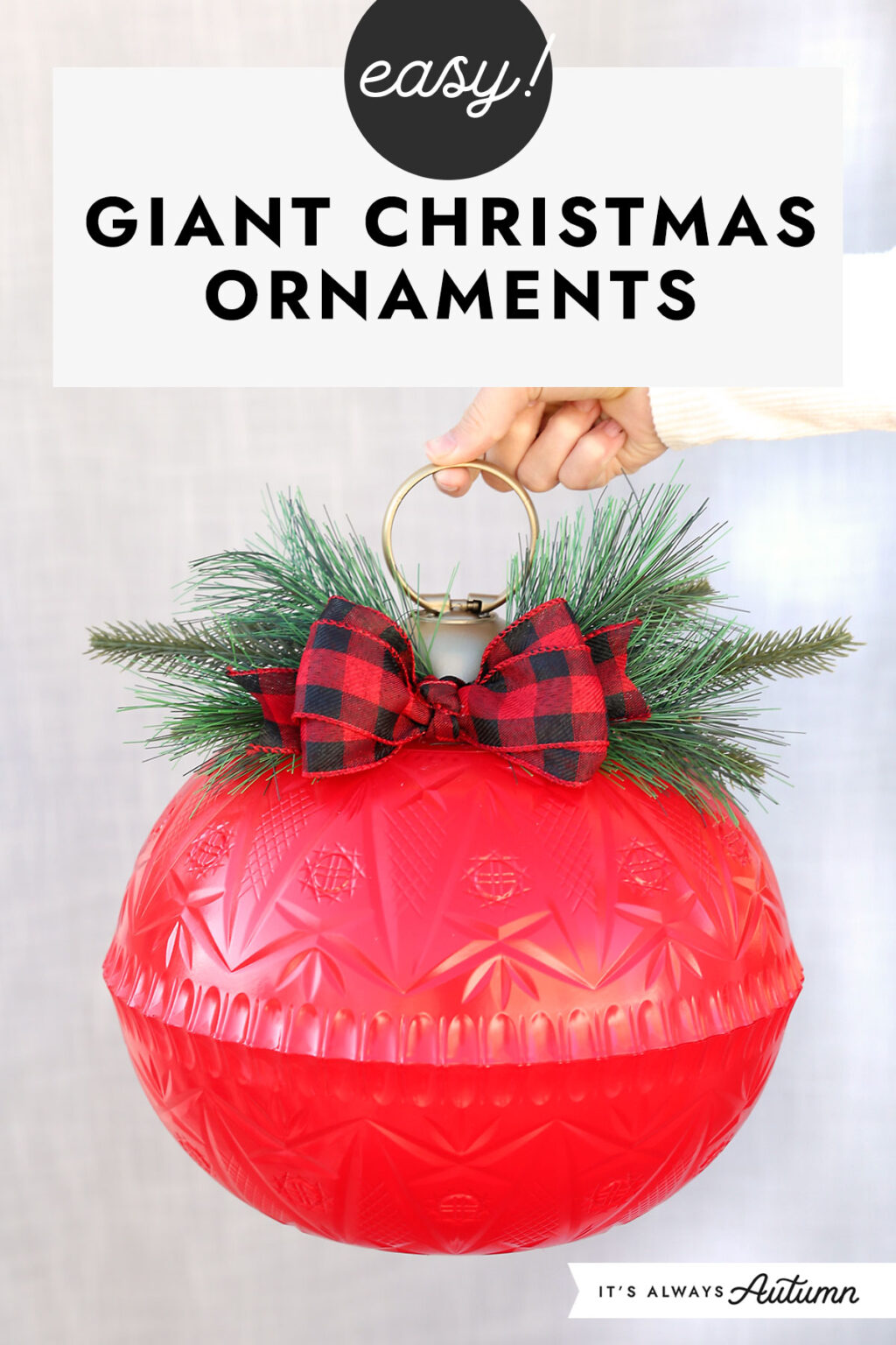 Diy Giant Christmas Ornaments 