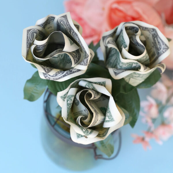 Roses made from dollar bills.