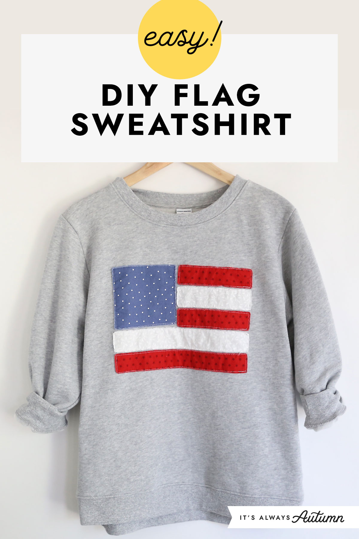 Easy! DIY flag sweatshirt.