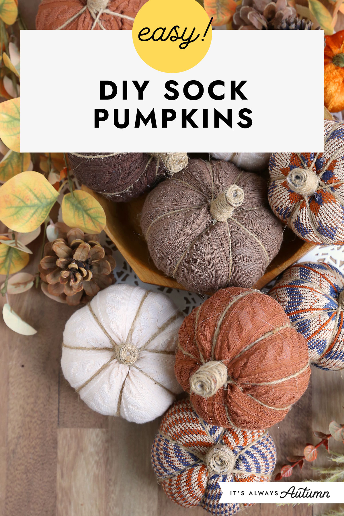 Easy! DIY sock pumpkins.